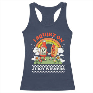Funny I Squirt On Juicy Wieners Racerback Tank Top Adult Humor Dirty Gag Hot Dog Joke - Print Your Wear