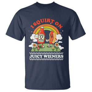 Funny I Squirt On Juicy Wieners T Shirt Adult Humor Dirty Gag Hot Dog Joke TS11 Navy Print Your Wear