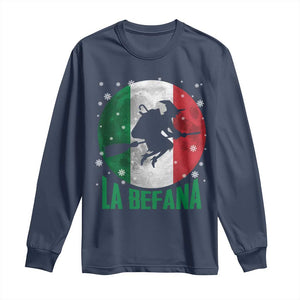 La Befana Italian Christmas Long Sleeve Shirt Xmas Witch Folklore Italy Holiday TS11 Navy Print Your Wear
