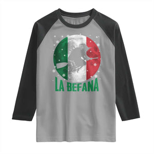 La Befana Italian Christmas Raglan Shirt Xmas Witch Folklore Italy Holiday TS11 Sport Gray Black Print Your Wear
