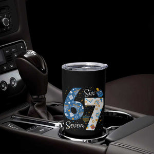 Funny 67 Hanukkah Tumbler Cup Chanukah Menorah Dreidel Six Seven Meme TS11 Print Your Wear