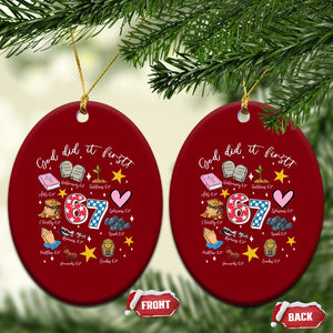 Funny 67 Christian Ceramic Ornament God Did It First Six Seven Meme Bible Verses TS11 Print Your Wear