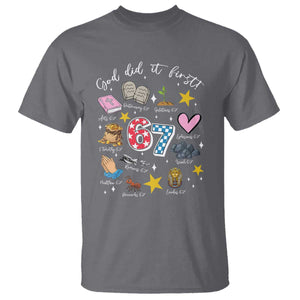 Funny 67 Christian T Shirt God Did It First Six Seven Meme Bible Verses TS11 Charcoal Print Your Wear