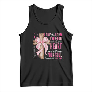 Christian Religious God Tank Top Love The Lord Your God With All Your Heart Bible Valentine's Day TS11 Black Print Your Wear