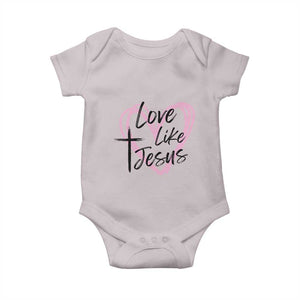 Love Like Jesus Baby Onesie Christian Religious God Valentine's Day Pink Heart TS11 Ice Gray Print Your Wear