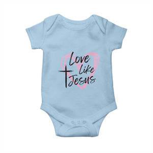 Love Like Jesus Baby Onesie Christian Religious God Valentine's Day Pink Heart TS11 Light Blue Print Your Wear