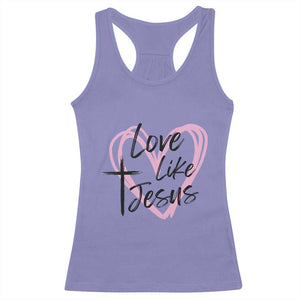 Love Like Jesus Racerback Tank Top Christian Religious God Valentine's Day Pink Heart TS11 Violet Print Your Wear