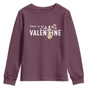 Christian Religious God Valentine's Day Youth Sweatshirt Jesus Is My Valentine Rose Flowers TS11 Maroon Print Your Wear