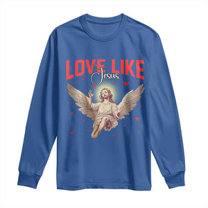 Funny Love Like Jesus Valentine's Day Long Sleeve Shirt Christian Religious Cupid God Bible Verses TS11 Royal Blue Print Your Wear