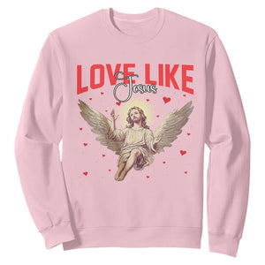 Funny Love Like Jesus Valentine's Day Sweatshirt Christian Religious Cupid God Bible Verses TS11 Light Pink Print Your Wear