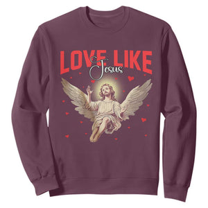 Funny Love Like Jesus Valentine's Day Sweatshirt Christian Religious Cupid God Bible Verses TS11 Maroon Print Your Wear