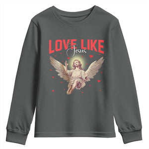 Funny Love Like Jesus Valentine's Day Youth Sweatshirt Christian Religious Cupid God Bible Verses TS11 Dark Heather Print Your Wear