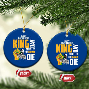 Happy MLK Day Don't Let The Dream Die Ceramic Ornament Martin Luther King Black History Month TS11 1pc Blue Print Your Wear