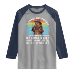 Funny Groundhog Day Raglan Shirt I Will Give You A Winter Prediction Woodchuck Movie TS11 Sport Gray Navy Print Your Wear
