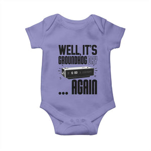 Well Its Groundhog Day Again Baby Onesie Funny Woodchuck Groundhog TS11 Violet Print Your Wear