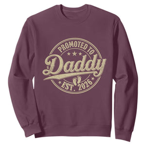 Funny New Dad 2026 Sweatshirt Promoted To Daddy Est 2026 TS11 Maroon Print Your Wear