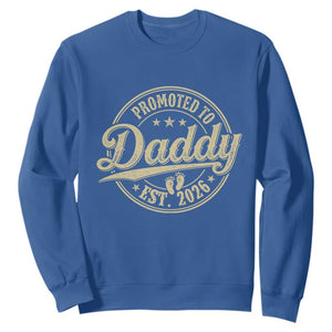 Funny New Dad 2026 Sweatshirt Promoted To Daddy Est 2026 TS11 Royal Blue Print Your Wear