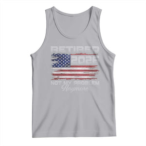Retired 2026 Not My Problem Anymore Tank Top Funny Retirement 2026 Vintage American Flag TS11 Athletic Heather Print Your Wear