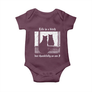 Funny Life Is A Bitch But Thankfully So Am I Baby Onesie Black Cat Meme TS11 Maroon Print Your Wear