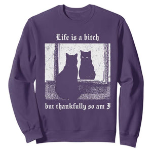 Funny Life Is A Bitch But Thankfully So Am I Sweatshirt Black Cat Meme TS11 Purple Print Your Wear