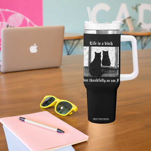 Funny Life Is A Bitch But Thankfully So Am I Tumbler With Handle Black Cat Meme TS11 Print Your Wear