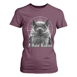I Have Rabies Bat T Shirt For Women Funny Meme Quotes Gothic TS11 Maroon Print Your Wear