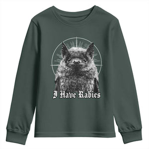 I Have Rabies Bat Youth Sweatshirt Funny Meme Quotes Gothic TS11 Dark Forest Green Print Your Wear