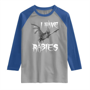 I Have Rabies Bat Raglan Shirt Funny Meme Quotes TS11 Sport Gray Royal Print Your Wear