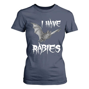 I Have Rabies Bat T Shirt For Women Funny Meme Quotes TS11 Navy Print Your Wear