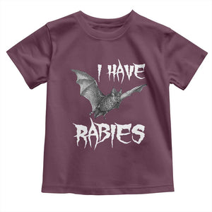 I Have Rabies Bat Toddler T Shirt Funny Meme Quotes TS11 Maroon Print Your Wear