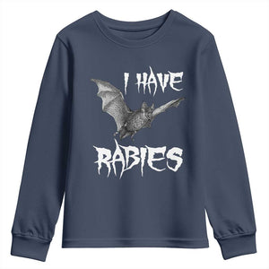 I Have Rabies Bat Youth Sweatshirt Funny Meme Quotes TS11 Navy Print Your Wear