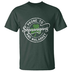 Prone To Shenanigans And Malarkey T Shirt Funny St Patricks Day Irish Shamrock TS11 Dark Forest Green Print Your Wear