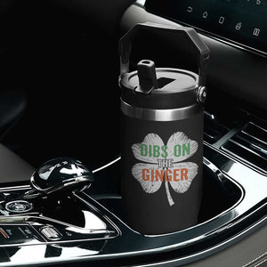 Funny St Patricks Day Dibs On The Ginger Flip Straw Tumbler Irish Redhead Shamrock TS11 Print Your Wear