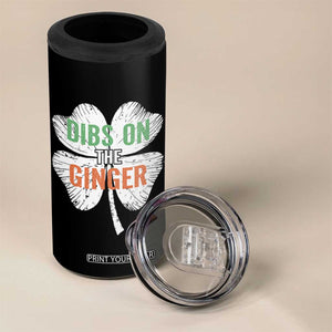Funny St Patricks Day Dibs On The Ginger 4 in 1 Can Cooler Tumbler Irish Redhead Shamrock TS11 Print Your Wear