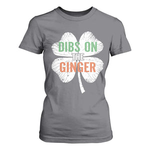 Funny St Patricks Day Dibs On The Ginger T Shirt For Women Irish Redhead Shamrock TS11 Charcoal Print Your Wear