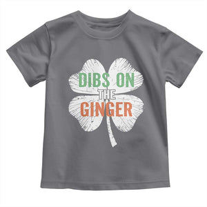 Funny St Patricks Day Dibs On The Ginger Toddler T Shirt Irish Redhead Shamrock TS11 Charcoal Print Your Wear