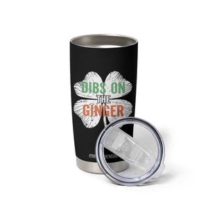 Funny St Patricks Day Dibs On The Ginger Tumbler Cup Irish Redhead Shamrock TS11 Print Your Wear