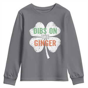 Funny St Patricks Day Dibs On The Ginger Youth Sweatshirt Irish Redhead Shamrock TS11 Charcoal Print Your Wear