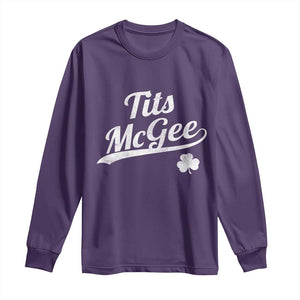 Tits McGee Long Sleeve Shirt Funny St Patricks Day Adult Humor Shamrocks TS11 Purple Print Your Wear