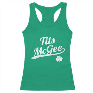 Tits McGee Racerback Tank Top Funny St Patricks Day Adult Humor Shamrocks TS11 Irish Green Print Your Wear