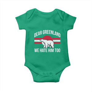 Dear Greenland We Hate Him Too Baby Onesie Polar Bear Political Protest TS11 Irish Green Print Your Wear