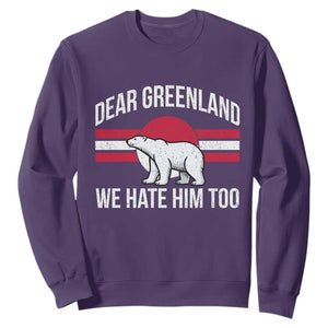 Dear Greenland We Hate Him Too Sweatshirt Polar Bear Political Protest TS11 Purple Print Your Wear