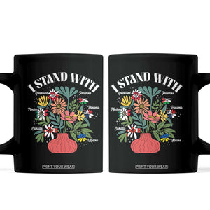 I Stand With Canada Greenland Mexico Panama Gaza Ukraine Coffee Mug Retro Floral TS11 Black Print Your Wear