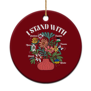 I Stand With Canada Greenland Mexico Panama Gaza Ukraine Ceramic Ornament Retro Floral TS11 1pc Red Print Your Wear