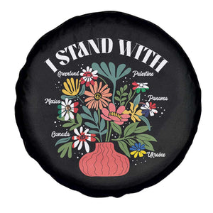 I Stand With Canada Greenland Mexico Panama Gaza Ukraine Spare Tire Cover Retro Floral TS11 Print Your Wear