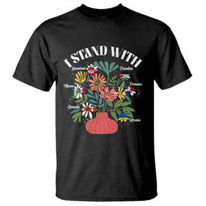 I Stand With Canada Greenland Mexico Panama Gaza Ukraine T Shirt Retro Floral TS11 Black Print Your Wear