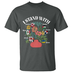 I Stand With Canada Greenland Mexico Panama Gaza Ukraine T Shirt Retro Floral TS11 Dark Heather Print Your Wear