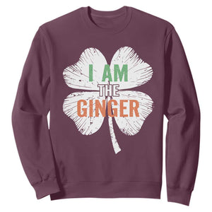 Funny St Patricks Day I Am The Ginger Sweatshirt Irish Redhead Shamrock TS11 Maroon Print Your Wear