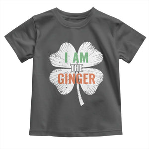 Funny St Patricks Day I Am The Ginger Toddler T Shirt Irish Redhead Shamrock TS11 Dark Heather Print Your Wear
