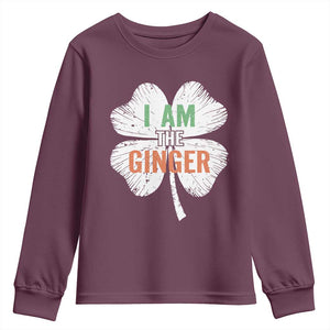 Funny St Patricks Day I Am The Ginger Youth Sweatshirt Irish Redhead Shamrock TS11 Maroon Print Your Wear